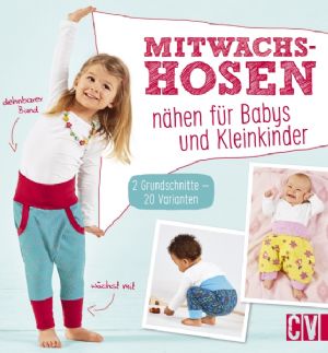 Mitwachs Hosen